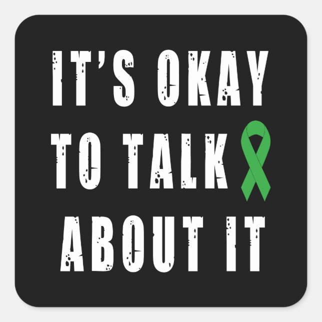 Mental Health Awareness It's Okay To Talk About It Square Sticker (Front)