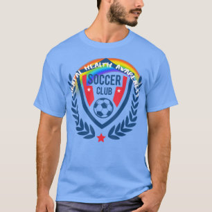 Mental Health Awareness LGBTQ Soccer Rainbow Pride T-Shirt