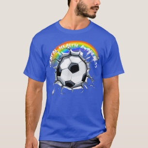 Mental Health Awareness Lgbtq Soccer Rainbow Pride T-Shirt