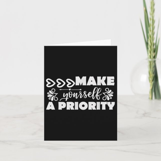 Mental Health Awareness - Make Yourself A Priority Card (Front)