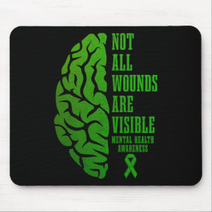 Mental Health Awareness Matters Not All Wounds Are Mouse Mat