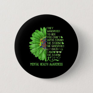 Mental Health Awareness Matters Sunflower I Am The 6 Cm Round Badge