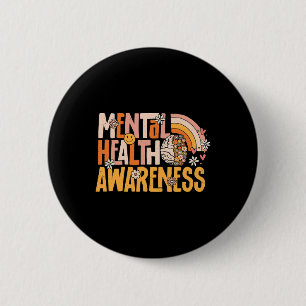 Mental Health Awareness Mental Illness Therapist C 6 Cm Round Badge