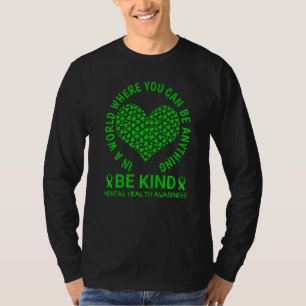 Mental Health Awareness Month 2022 Be Kind Mental T-Shirt