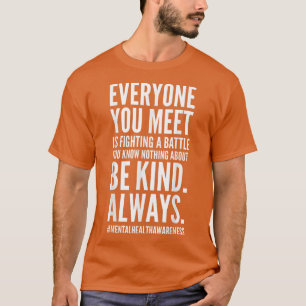 Mental Health Awareness Month End The Stigma Posit T-Shirt