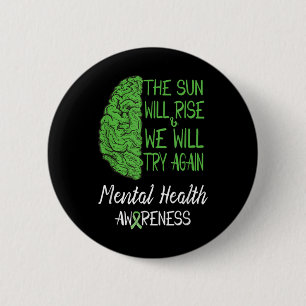 Mental Health Awareness Motivation Quote Brain Sup 6 Cm Round Badge