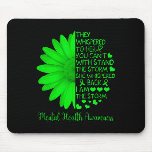 Mental Health Awareness Problems Sunflower I Am Th Mouse Mat