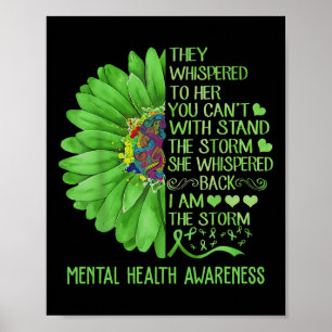 Mental Health Awareness Problems Sunflower I Am Th Poster