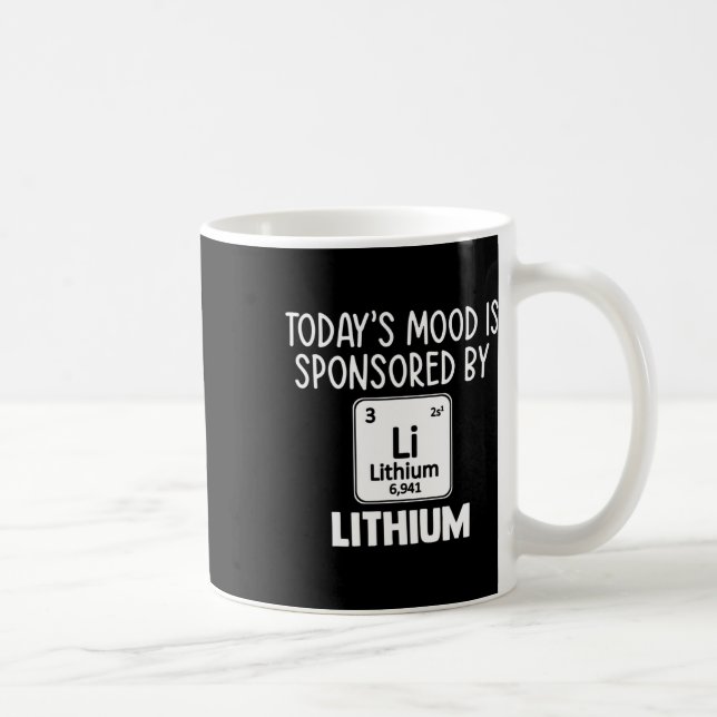 Mental Health Awareness Quote Tee Lithium Elements Coffee Mug (Right)