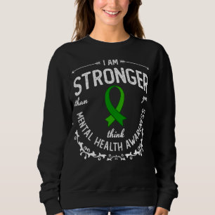 Mental Health Awareness Quotes Therapist Ribbon 4 Sweatshirt
