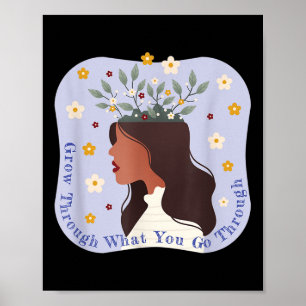 Mental Health Awareness S Grow Through Self-care  Poster