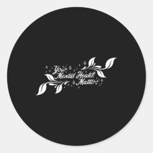 Mental Health Awareness S Therapy Gift Long Sleeve Classic Round Sticker