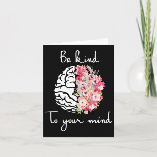 Mental Health Awareness Self Care Be Kind To Your Card