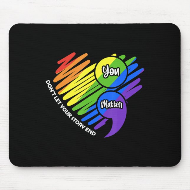 Mental Health Awareness Semicolon LGBTQ Suicide Pr Mouse Mat (Front)