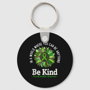 Mental Health Awareness Shirt Be Kind Sunflower Gr Key Ring