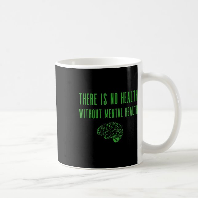 Mental Health Awareness Shirt - Green End The Stig Coffee Mug (Right)