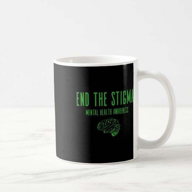 Mental Health Awareness Shirt - Green End The Stig Coffee Mug (Right)