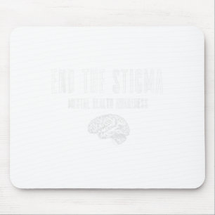 Mental Health Awareness Shirt - Green End The Stig Mouse Mat