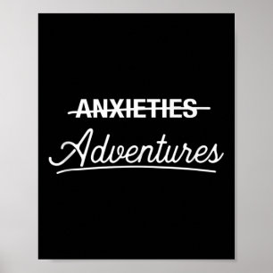 Mental Health Awareness Shirts Adventures Not Anxi Poster