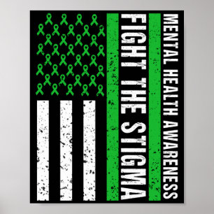 Mental health awareness shirts fight the stigma poster