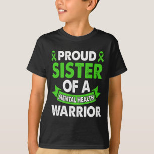 Mental Health Awareness Sister Of Warrior Mental T T-Shirt