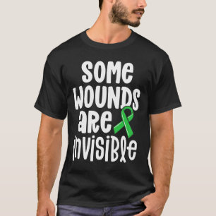 Mental Health Awareness Some Wounds Are Invisible T-Shirt