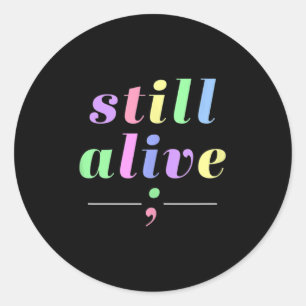 Mental Health Awareness Still Alive Semicolon Rain Classic Round Sticker