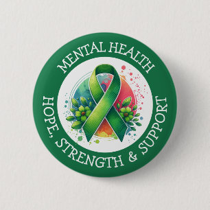 Mental Health Awareness - Support Strength Support 6 Cm Round Badge