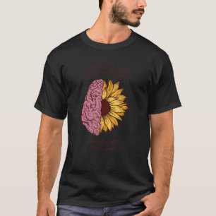Mental Health Awareness The Sun Will Rise T-Shirt