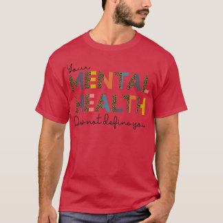 Mental health awareness week month day ribbon supp T-Shirt