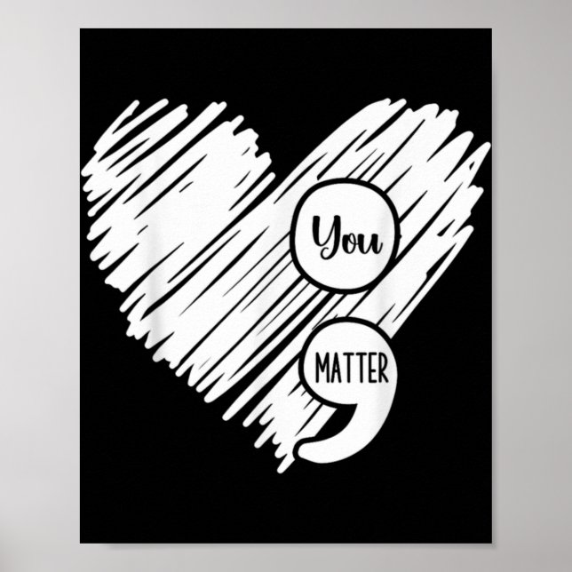 Mental Health Awareness Week Semicolon Suicide Pre Poster (Front)