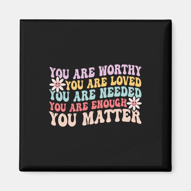 Mental Health Awareness You Problem Kindness Be Ki Magnet (Front)