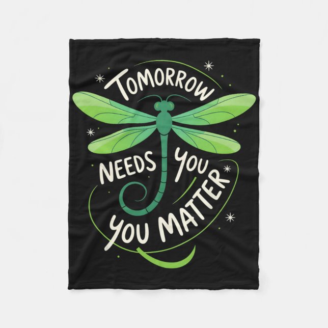 Mental Health Awareness You Problem Tomorrow Needs Fleece Blanket (Front)
