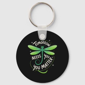 Mental Health Awareness You Problem Tomorrow Needs Key Ring