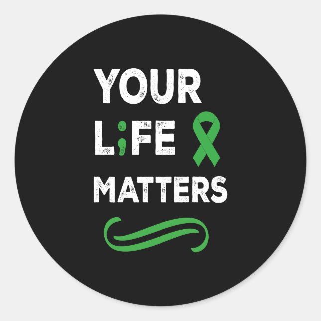 Mental Health Awareness Your Life Matters Classic Round Sticker (Front)