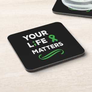 Mental Health Awareness Your Life Matters Coaster