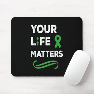 Mental Health Awareness Your Life Matters Mouse Mat
