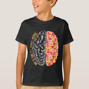 Mental Health Be Kind Fun To Your Mind Autism Awar T-Shirt
