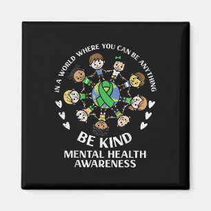 Mental Health Be Kind Kids Around World Awareness Magnet