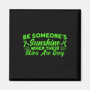 Mental Health Be Someone's Sunshine Mental Health  Magnet