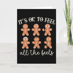 Mental Health Christmas It's Ok To Feel All The Fe Card