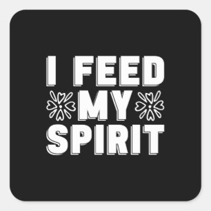 Mental Health Coffee I Feed My Spirit Anxiety Care Square Sticker
