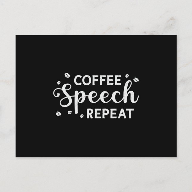 Mental Health Coffee Speech Repeat Awareness Postcard (Front)