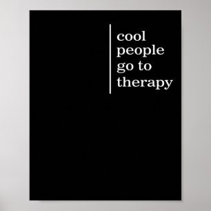 Mental Health Cool People Go To Therapy Awareness  Poster