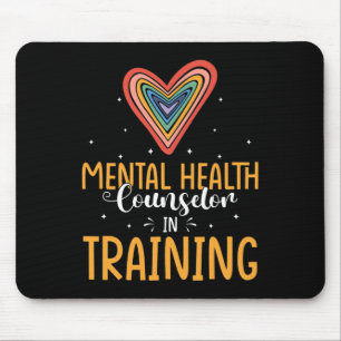 Mental Health Counsellor In Training Mental Health Mouse Mat