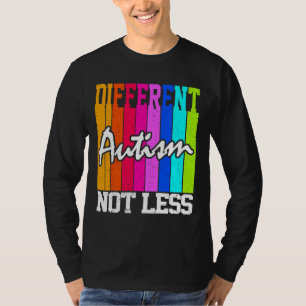 Mental Health Different Not Less Support Autism Aw T-Shirt