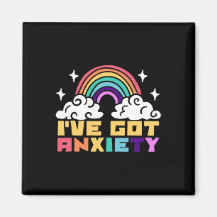 Mental Health Disorder - I've Got Anxiety Magnet