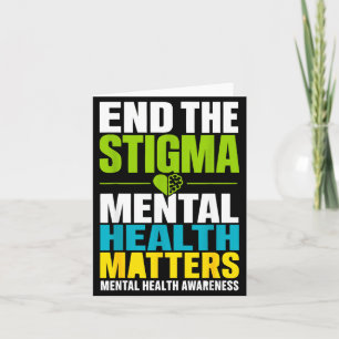 Mental health end stigma self care awareness card