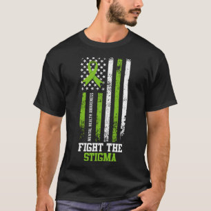 Mental Health Fight the Stigma Awareness 1 T-Shirt