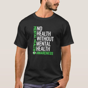 Mental Health Fight The Stigma Mental Health Awar T-Shirt